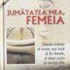 Jumatatea mea, Femeia