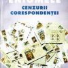 Enigmele cenzurii corespondentei