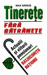 Tinerete fara batranete