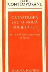 Catastrofa sau o noua societate?