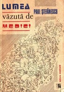 Lumea vazuta de medici