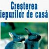 Cresterea iepurilor de casa