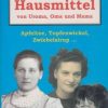 Die besten Hausmittel - lb. Germana