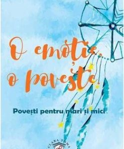 O emotie, o poveste