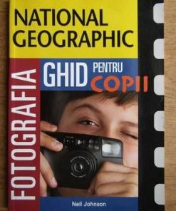 Fotografia - Ghid pentru copii