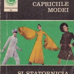 Capriciile modeo si statornicia elegantei