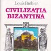 Civilizatia bizantina