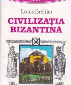 Civilizatia bizantina