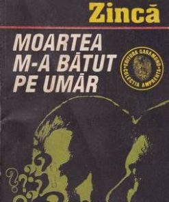 Moartea m-a batut pe umar