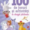 100 de jocuri si activitati de alungat plictiseala