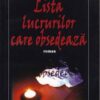 Lista lucrurilor care obsedeaza
