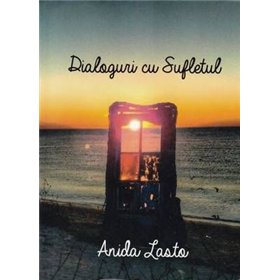 Dialoguri cu Sufletul