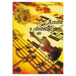 Acesta e cantecul meu