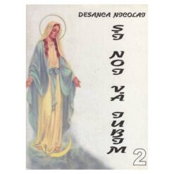 Si noi va iubim - vol. 2