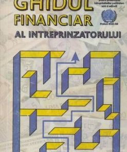 Ghidul financiar al intreprinzatorului