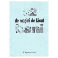 22 de masini de facut bani