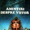 Amintiri despre viitor