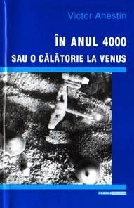 In anul 4000 sau o calatorie la Venus