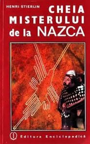 Cheia misterului de la NAZCA