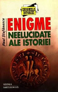 Enigme neelucidate ale istoriei