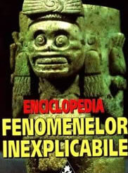Enciclopedia fenomenelor inexplicabile