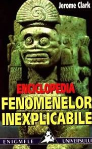 Enciclopedia fenomenelor inexplicabile