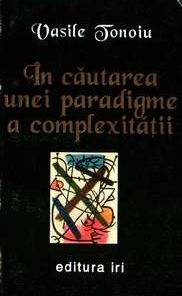 In cautarea unei paradigme a complexitatii