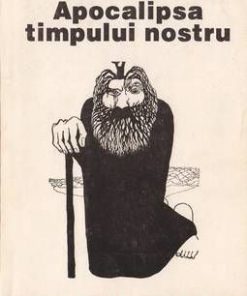 Apocalipsa timpului nostru