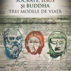 Socrate, IIsus si Buddha