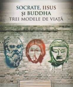 Socrate, IIsus si Buddha