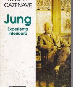 Jung - Experienta interioara