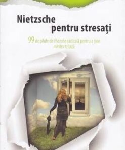 Nietzsche pentru stresati