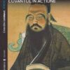 Confucius - cuvantul in actiune