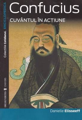 Confucius - cuvantul in actiune