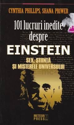 101 lucruri inedite despre Einstein