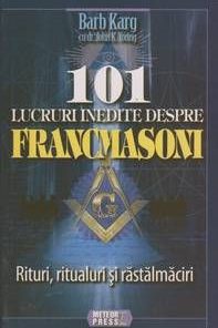 101 lucruri inedite despre francmasoni