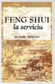 Feng Shui la serviciu