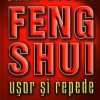 Feng Shui usor si repede