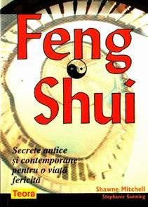 Feng Shui Secrete antice si contemporane
