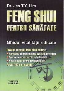 The Practical Encyclopedia of Feng Shui - limba engleza