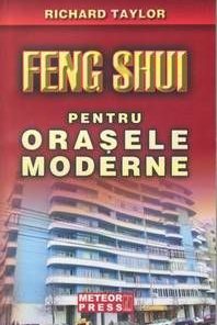 Feng Shui pentru orasele moderne
