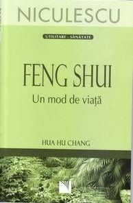 FENG SHUI - UN MOD DE VIATA