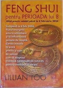 The Practical Encyclopedia of Feng Shui - limba engleza