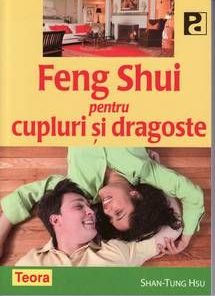 FENG SHUI PENTRU CUPLURI SI DRAGOSTE