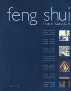 FENG SHUI FROM SCRATCH