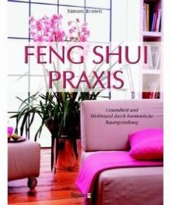 The Practical Encyclopedia of Feng Shui - limba engleza