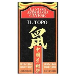LA NUOVA ASTROLOGIA CINESE