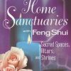 Creating Home Sanctuaries With Feng Shui - lb. engleza