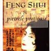 Feng Shui si pietrele pretioase