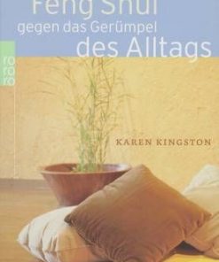 Feng Shui gegen das Gerumpel de Alltags - lb. germana